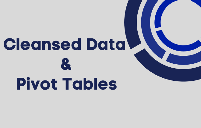 Cleansed Data & Pivot Tables preview